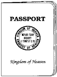 The Necessity of a Valid Passport to Heaven