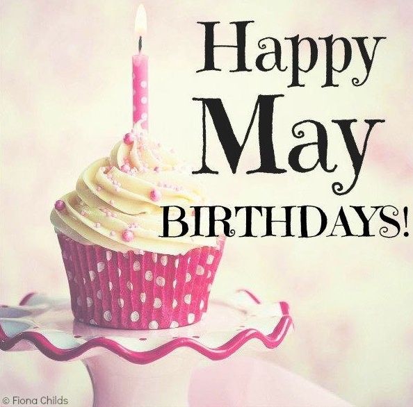 Happy May Birthdays