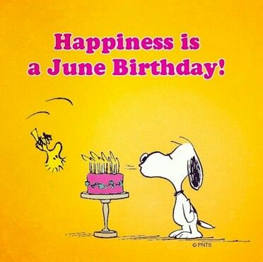 Happiness is a June birthday