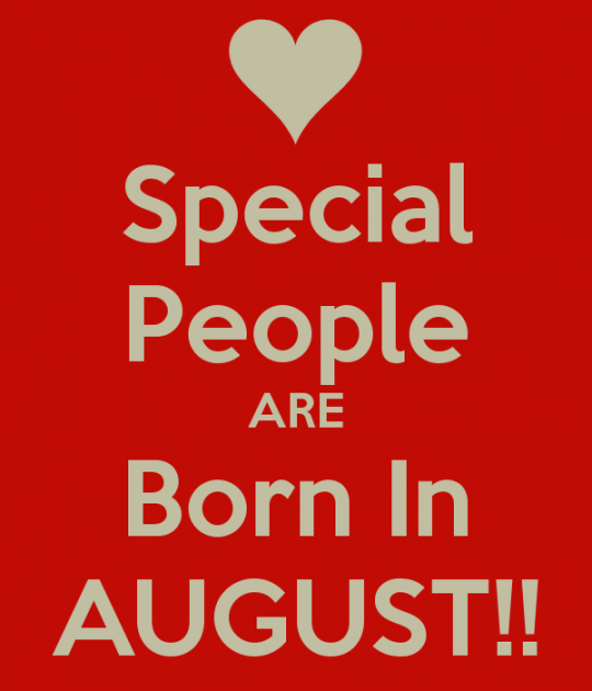 Happy Birthday - August Babies!