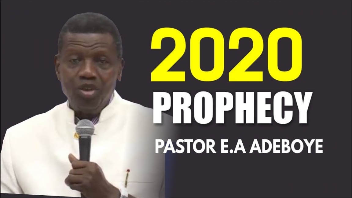 Prophesy For The New Year 2020 - by Pastor E.A. Adeboye