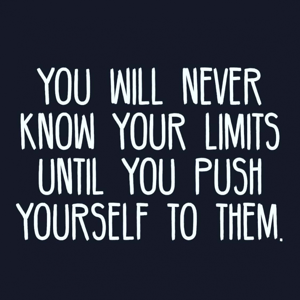 Push Yourself Beyond the Limits